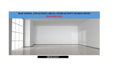 PG ROOMS&sol;OFFICE SPACE&sol;PRE SCHOOL&sol;ABCUS&sol;OTHER ACTIVITY