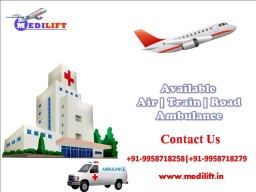 Presenting Top-Level Emergency Air Ambulance in Chennai for Emergency Rescue