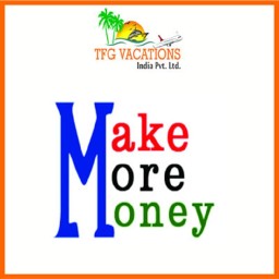 Income Opportunity For All & Everyone in Tourism Company TFG Vacations Pvt. Ltd. (ISO- 9001-2008)