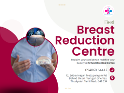 Breast Reduction Centre in Coimbatore